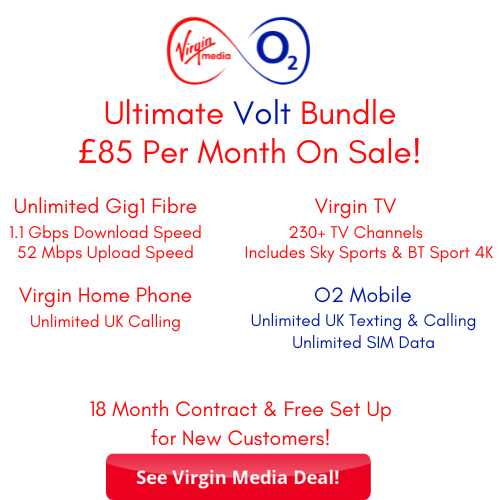 Virgin Media Ultimate Volt Bundle for £85 per month with £150 bill credit.